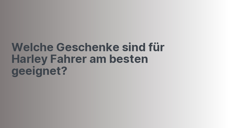 Geschenk Fur Harley Fahrer